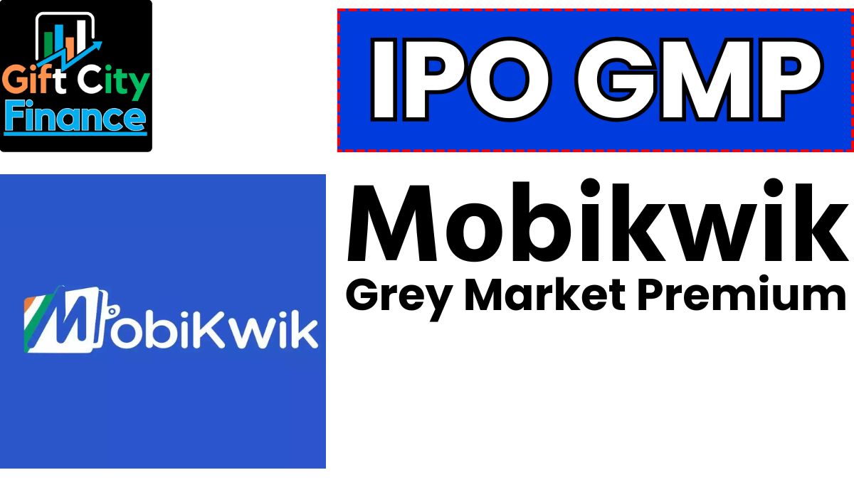 Mobikwik Day-wise IPO GMP